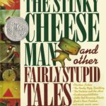 Stinky Cheese Man and Other Fairly Stupid Tales