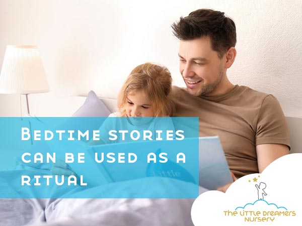 Bedtime stories can be used as a ritual